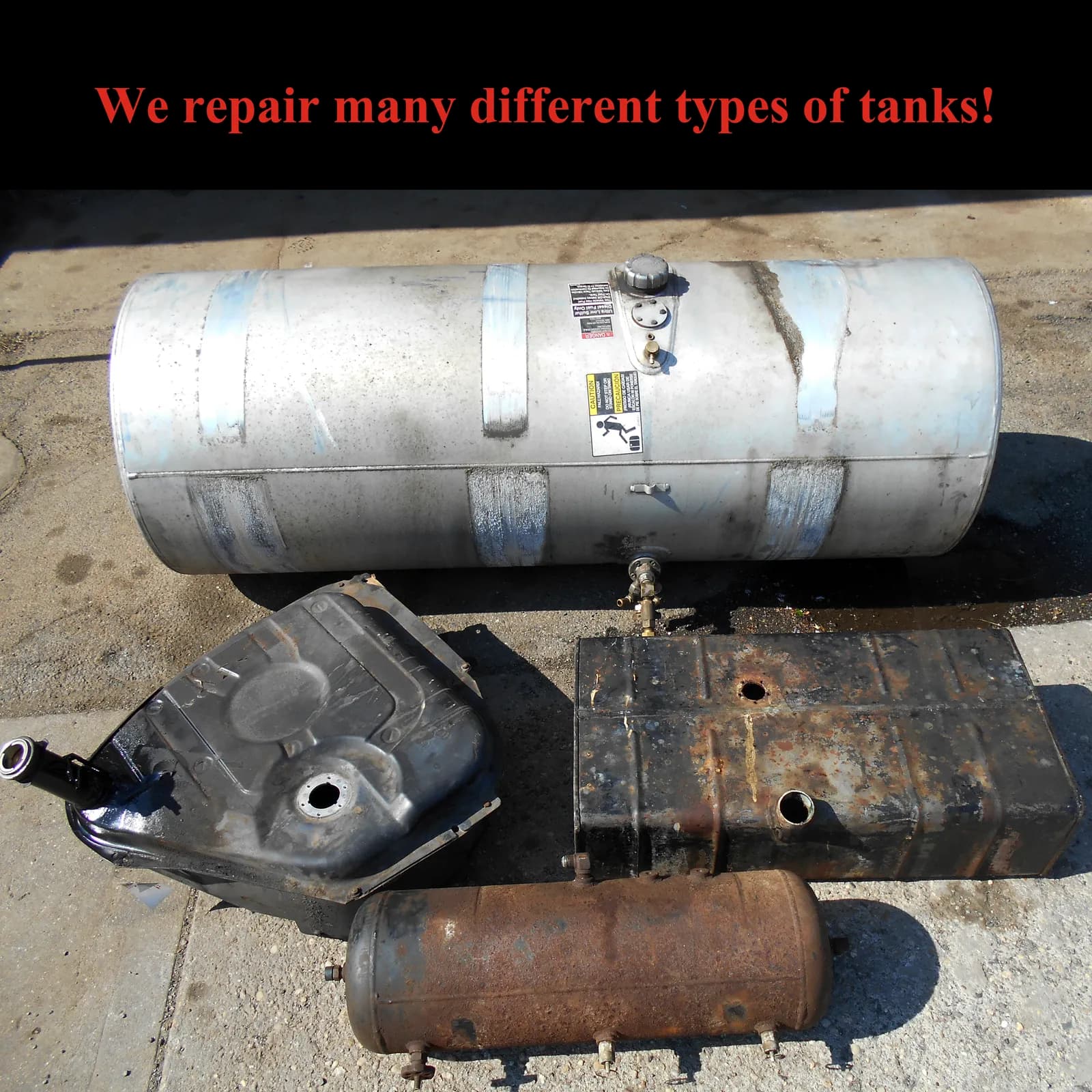 Many types of fuel tanks repaired here at Acme Radiator