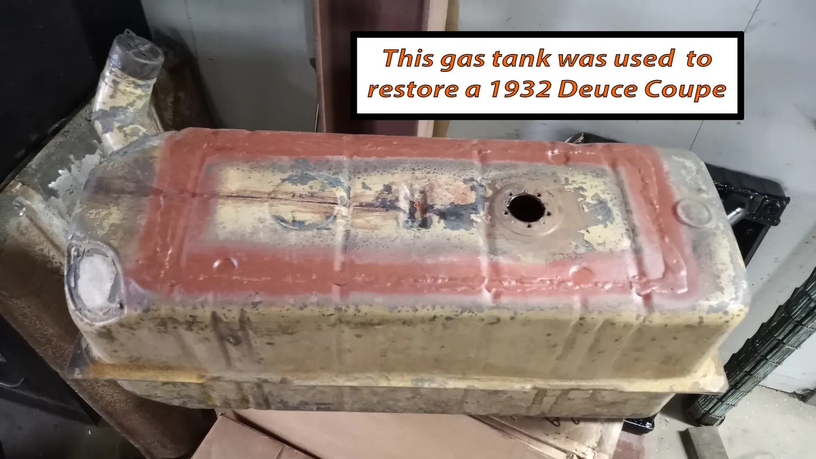 1932 Ford coupe gas tank cleaned and welded back together
